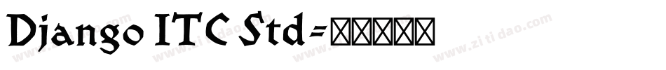 Django ITC Std字体转换
